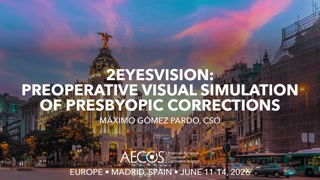 2EyesVision- Preoperative Visual Simulation of Presbyopic Corrections